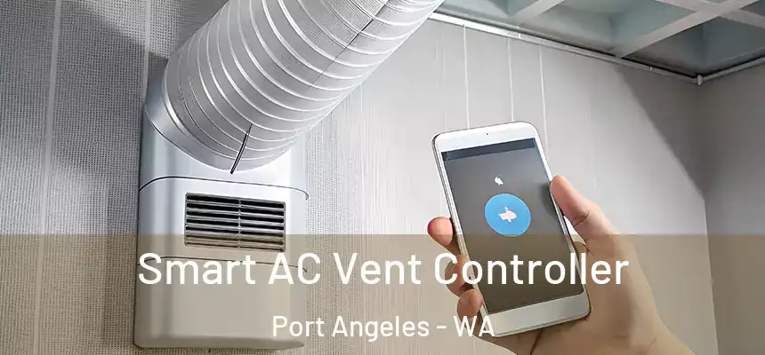  Smart AC Vent Controller Port Angeles - WA